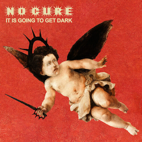 PRE-ORDER: No Cure "It Is Going To Get Dark" LP  (Transparent Red Vinyl)