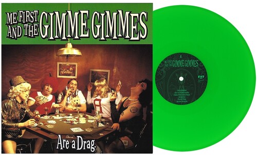 PRE-ORDER: Me First and The Gimme Gimmes "Are a Drag" LP (Neon Green Vinyl)