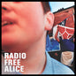 PRE-ORDER: Radio Free Alice "S/T" LP