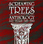 Screaming Trees/Anthology: SST Years 1985-1989 [LP]