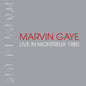 Gaye, Marvin/Live In Montreux 1980 [LP]