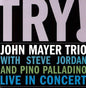 Mayer, John/Try! - Live In Concert [LP]