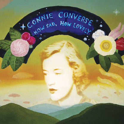 Connie Converse "How Sad, How Lovely" LP + 7"