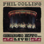 Phil Collins "Serious Hits...Live! (2019 Remaster)" 2xLP