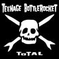 Teenage Bottlerocket/Total [LP]