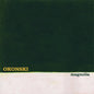 Okonski/Magnolia (Dark Grey Marble Vinyl) [LP]