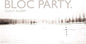 Bloc Party/Silent Alarm (20th Anniversary 2LP White Vinyl) [LP]