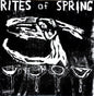 Rites of Spring/Rites of Spring [LP]