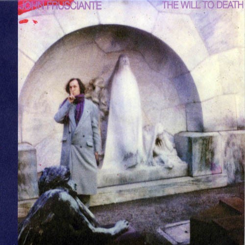 John Frusciante - The Will to Death - LP