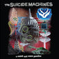 The Suicide Machines "A Match and Some Gasoline" LP