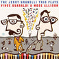 Granelli, Jerry Trio/The Jerry Granelli Trio Plays Vince Guaraldi [LP]