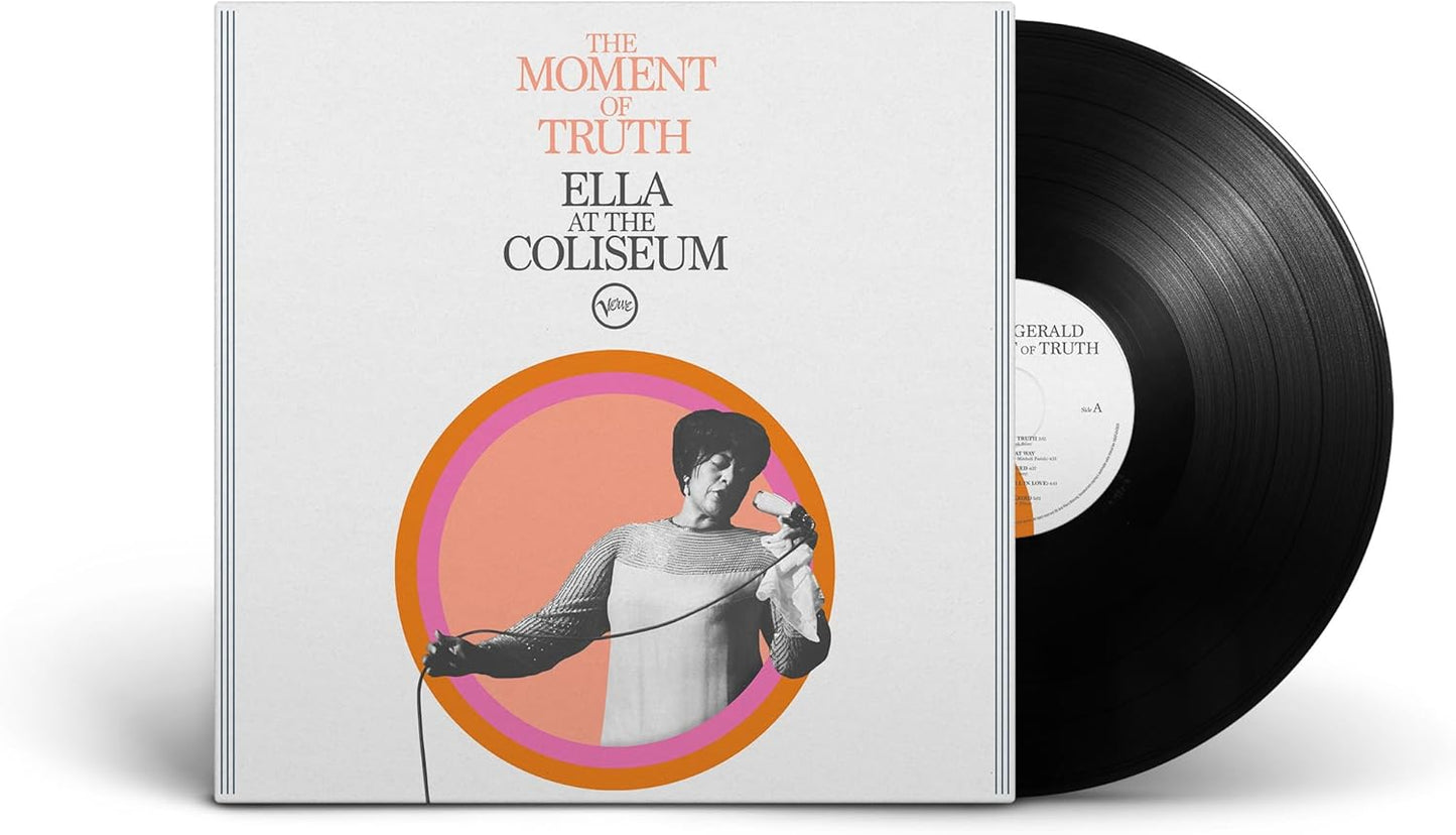 Fitzgerald, Ella/The Moment Of Truth: Ella At The Coliseum [LP]