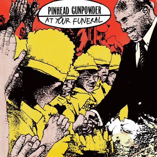 Pinhead Gunpowder "At Your Funeral" 7" (Orange & Yellow Split Vinyl)