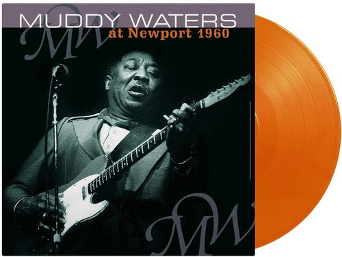 Muddy Waters "At Newport 1960" LP (180g Orange Vinyl, Import)