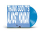 PRE-ORDER: almost monday "THANK GOD IT'S ALMOST MONDAY" LP (Sky Blue Vinyl)