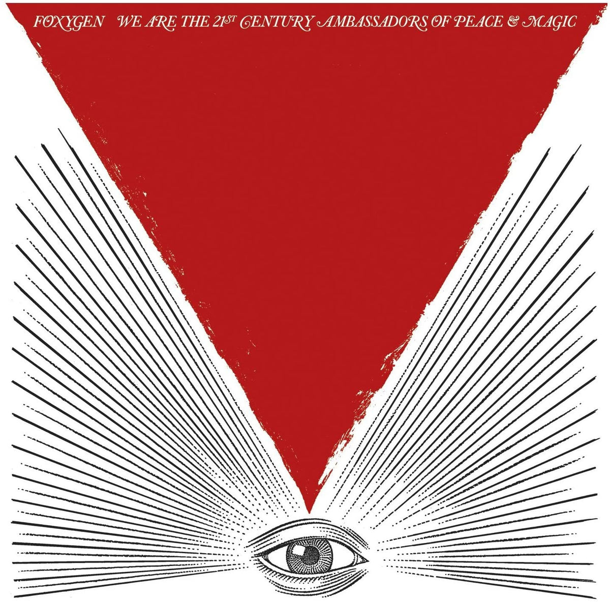 Foxygen/We Are the 21st Century Ambassadors of Peace & Magic [LP]