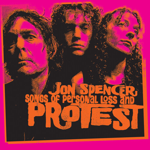 PRE-ORDER: Jon Spencer "Songs of Personal Loss and Protest" LP