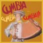 Various "Cumbia Cumbia Cumbia!!! Vol. 4" 2xLP