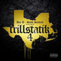 Bun B & Statik Selektah/Trillstatik 4 [LP]