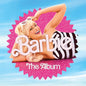 Soundtrack/Barbie: The Album (Pink Vinyl) [LP]