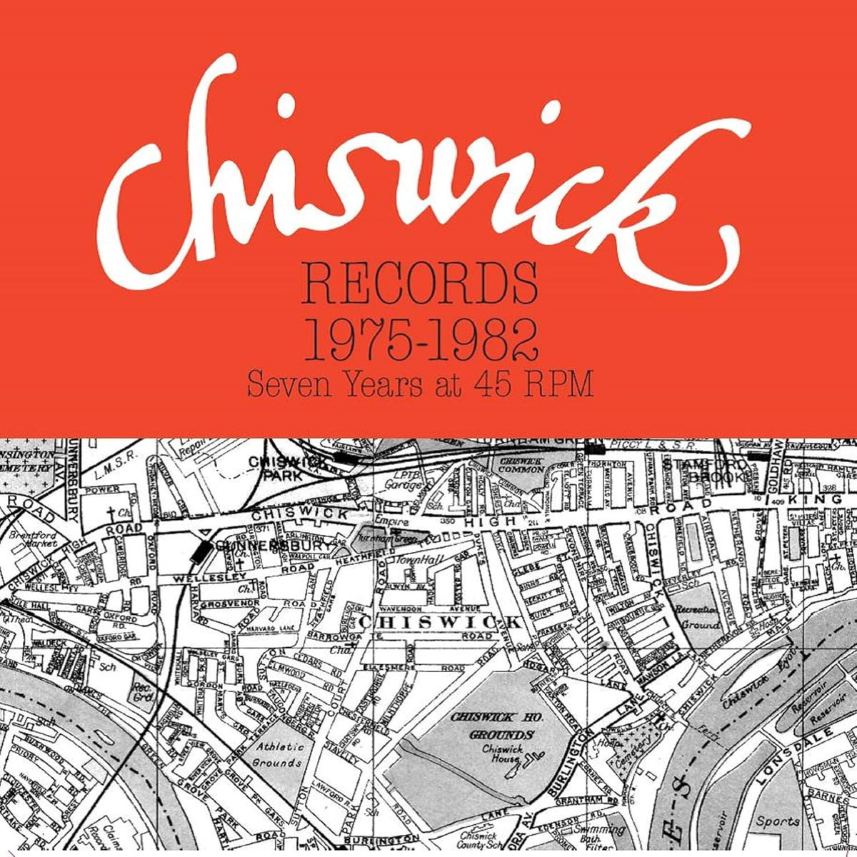 Various Artists/Chiswick Records 1975-1982: Seven Years At 45 RPM (3LP) [LP]