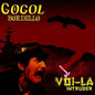 Gogol Bordello "Voi-La Intruder" LP