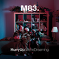 M83/Hurry Up, We're Dreaming [LP]