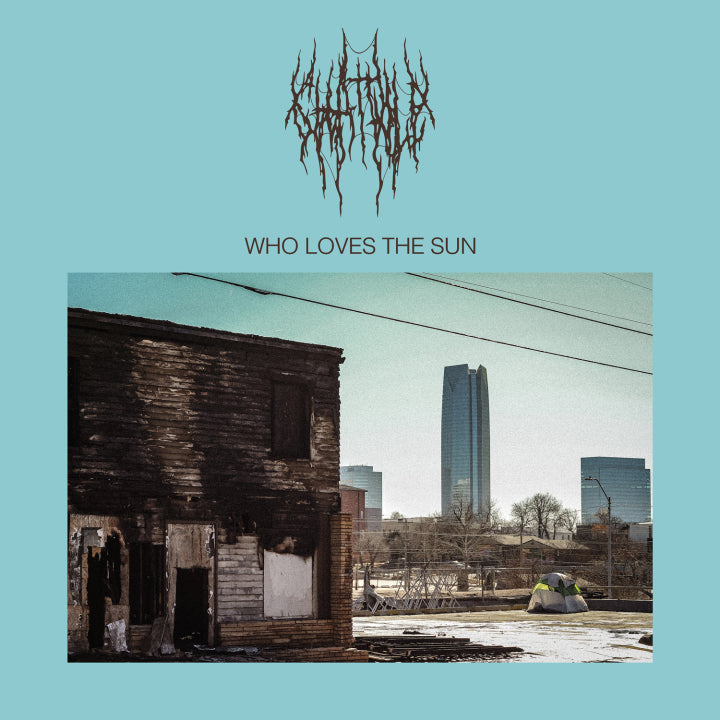 PRE-ORDER: Chat Pile "Who Loves The Sun" LP (Baby Blue Vinyl)