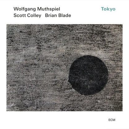 Wolfgang Muthspiel, Scott Colley & Brian Blade - Tokyo - LP