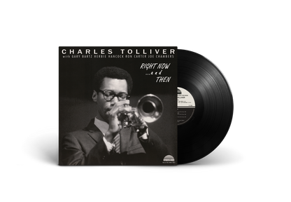PRE-ORDER: Charles Tolliver All Stars "Right Now...and Then" LP (Deluxe Edition)