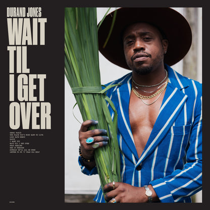 Durand Jones "Wait Til I Get Over" LP (Blue Vinyl)