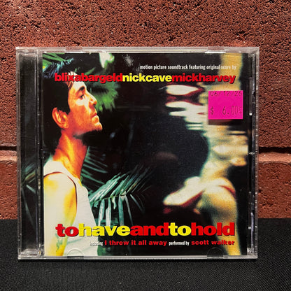 Used CD: Blixa Bargeld, Nick Cave, Mick Harvey "To Have And To Hold Motion Picture Soundtrack" CD