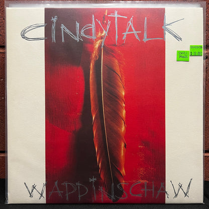 Used Vinyl: Cindytalk ‎"Wappinschaw" LP (2021 Press)
