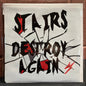 Stairs "Destroy Again" 7" Single