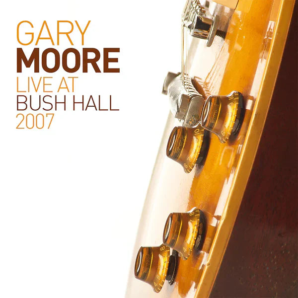 Gary Moore - Live At Bush Hall 2007 - LP