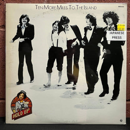 Used Vinyl: Hold Up! "Ten More Miles To The Island" LP (1978 Japanese Press)