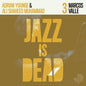 Various Artists - Jazz Is Dead 3: Marcos Valle - LP