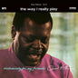 Peterson, Oscar/The Way I Really Play: Exclusively For My Friends Vol. 3 [LP]