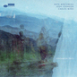 Nate Mercereau, Josh Johnson, Carlos Niño - Openness Trio - LP