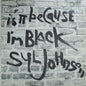 Johnson, Syl/Is It Because I'm Black (Grey & Black Swirl Vinyl) [LP]
