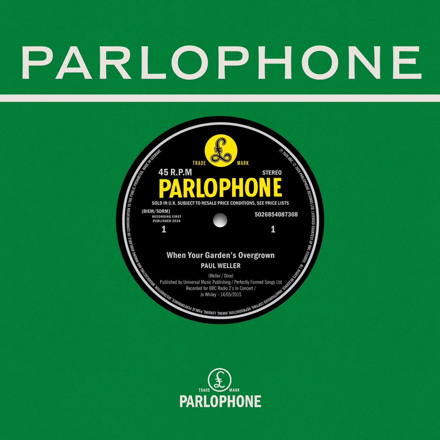 Paul Weller "When Your Garden’s Overgrown / Boy About Town (Weller at the BBC Vol. 2)" 7" (RSD 2026)