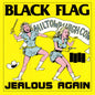 Black Flag "Jealous Again" 12" EP