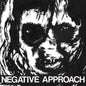 Negative Approach S/T 7"