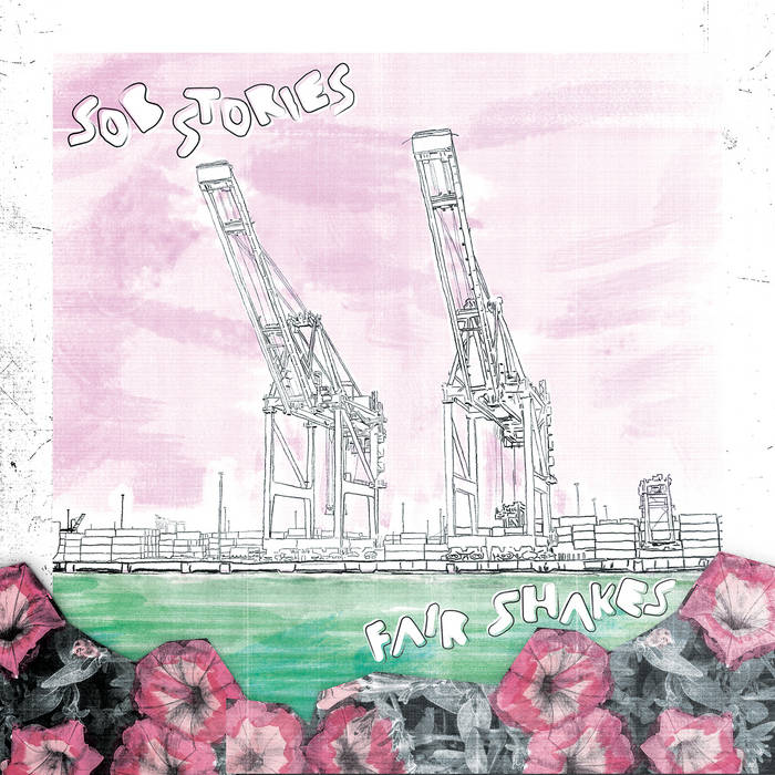 Sob Stories "Fair Shakes" LP