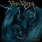 Vis Vires "Awaken" 7" (black vinyl)