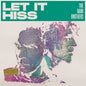 The Barr Brothers "Let it Hiss" CD