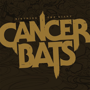 Cancer Bats/Birthing The Giant (Colour Vinyl) [LP]