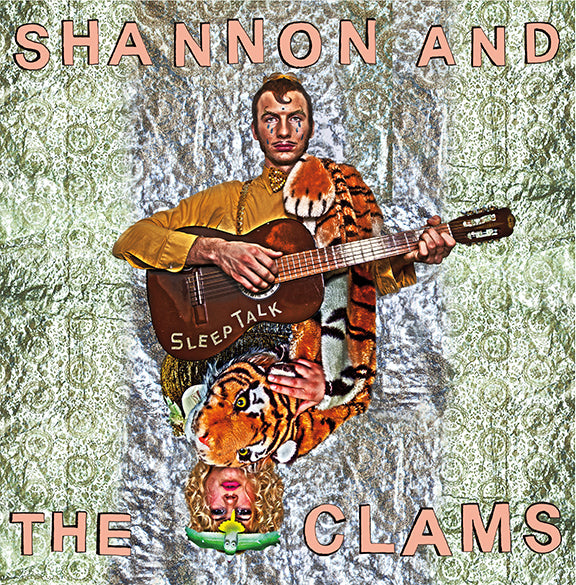 Shannon and The Clams "Sleep Talk" LP