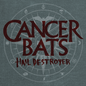Cancer Bats/Hail Destroyer (Colour Vinyl) [LP]