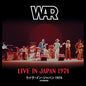 War/Live In Japan 1974 [LP]